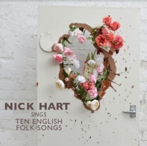 Hart Nick - Nick Hart Sings Ten English Folk So ryhmässä CD @ Bengans Skivbutik AB (4145530)