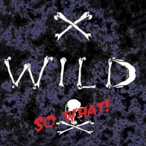 X - Wild - So What! ryhmässä CD @ Bengans Skivbutik AB (4145563)