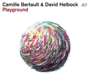 Bertault Camille Helbock David - Playground ryhmässä CD @ Bengans Skivbutik AB (4145611)