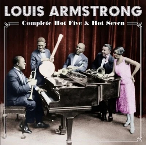 Armstrong Louis - Complete Hot Five & Hot Seven ryhmässä Minishops / Louis Armstrong @ Bengans Skivbutik AB (4145648)