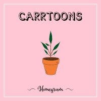 Carrtoons - Homegrown (Clear Pink Vinyl) ryhmässä VINYYLI @ Bengans Skivbutik AB (4146213)