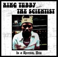 King Tubby Meets Scientist - In A Revival Dub ryhmässä VINYYLI @ Bengans Skivbutik AB (4146238)