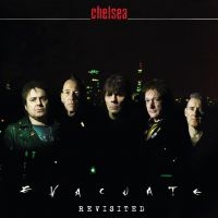 Chelsea - Evacuate - Re-Visited ryhmässä ME SUOSITTELEMME / Joululahjavinkki: CD @ Bengans Skivbutik AB (4146277)