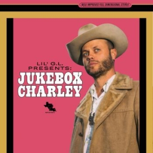 Crockett Charley - Lil G.L. Presents - Jukebox Charley ryhmässä Minishops / Charley Crockett @ Bengans Skivbutik AB (4146694)