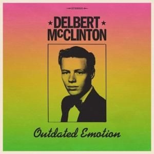 Delbert McClinton - Outdated Emotion ryhmässä VINYYLI @ Bengans Skivbutik AB (4146695)