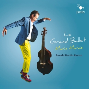 Ronald Martin Alonso - Marais: Le Grand Ballet ryhmässä CD @ Bengans Skivbutik AB (4147076)