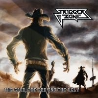 Trigger Zone - The Good The Bad And The Ugly ryhmässä CD @ Bengans Skivbutik AB (4147122)