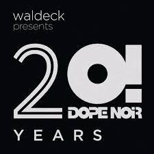 Waldeck Saint Privat Soul Goodman - Waldeck Presents 20 Years Dope Noir ryhmässä VINYYLI @ Bengans Skivbutik AB (4147759)