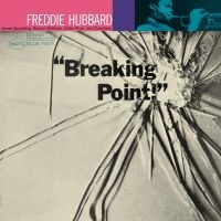 Freddie Hubbard - Breaking Point (Vinyl) ryhmässä VINYYLI @ Bengans Skivbutik AB (4147837)