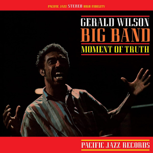 Gerald Wilson Big Band - Moment Of Truth (Vinyl) ryhmässä VINYYLI @ Bengans Skivbutik AB (4147838)