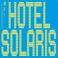 Longhair - Hotel Solaris ryhmässä ME SUOSITTELEMME / Handpicked Electronics @ Bengans Skivbutik AB (4149125)