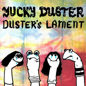 Yucky Duster - Duster's Lament ryhmässä Rock @ Bengans Skivbutik AB (4149293)