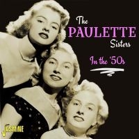 Paulette Sisters - In The '50S ryhmässä CD @ Bengans Skivbutik AB (4149309)