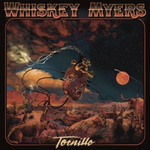 Whiskey Myers - Tornillo ryhmässä Minishops / Whiskey Myers @ Bengans Skivbutik AB (4149412)