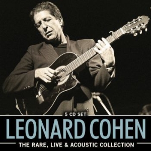 Cohen Leonard - Rare Live & Acoustic Collection (5 ryhmässä CD @ Bengans Skivbutik AB (4149465)