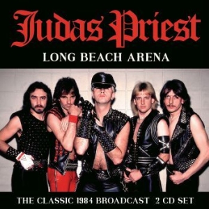 Judas Priest - Long Beach Arena (2 Cd Live Broadca ryhmässä Minishops / Judas Priest @ Bengans Skivbutik AB (4149474)