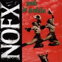 Nofx - Punk In Drublic ryhmässä VINYYLI @ Bengans Skivbutik AB (4150205)