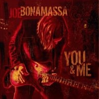 Bonamassa Joe - You And Me (Orange) ryhmässä Minishops / Joe Bonamassa @ Bengans Skivbutik AB (4150304)