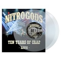 Nitrogods - Ten Years Of Crap - Live (Clear Vin ryhmässä VINYYLI @ Bengans Skivbutik AB (4150333)