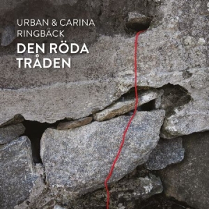 Urban & Carina Ringbäck - Den Röda Tråden ryhmässä CD @ Bengans Skivbutik AB (4150358)