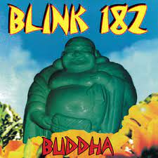 Blink 182 - Buddah (180gr Vinyl) ryhmässä Minishops / Blink-182 @ Bengans Skivbutik AB (4150370)