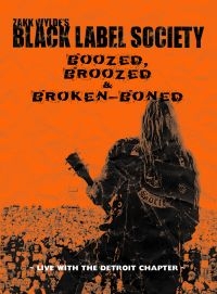 Black Label Society - Boozed, Broozed & Broken-Boned ryhmässä DVD & BLU-RAY @ Bengans Skivbutik AB (4150498)