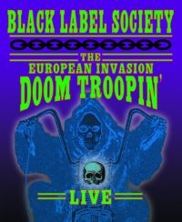 Black Label Society - The European Invasion: Doom Troopin ryhmässä Musiikki / Musiikki Blu-Ray / Hårdrock/ Heavy metal @ Bengans Skivbutik AB (4150500)