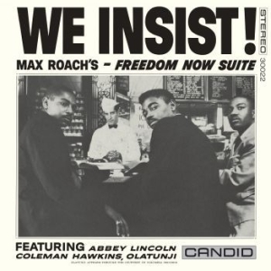 Roach Max - We Insist Max Roach's Freedom Now S ryhmässä ME SUOSITTELEMME / Joululahjavinkki: Vinyyli @ Bengans Skivbutik AB (4150640)