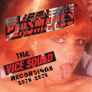 Plasmatics - Vice Squad Records.. ryhmässä VINYYLI @ Bengans Skivbutik AB (4150653)