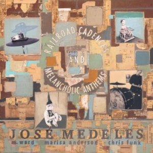 Medeles Jose W/ M. Ward Marisa Ande - Railroad Cadences & Melancholic Ant ryhmässä ME SUOSITTELEMME / Joululahjavinkki: Vinyyli @ Bengans Skivbutik AB (4150682)