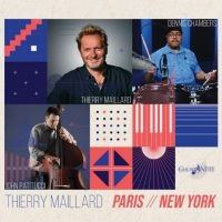 Maillard Thierry / John Patitucci / - Paris  New York ryhmässä CD @ Bengans Skivbutik AB (4150764)