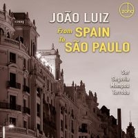 Luiz Jo?O - From Spain To S?O Paulo ryhmässä CD @ Bengans Skivbutik AB (4150846)