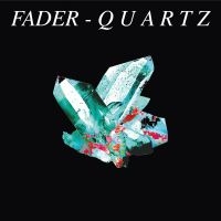 Fader - Quartz ryhmässä CD @ Bengans Skivbutik AB (4150870)