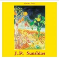 J.P. Sunshine - J.P. Sunshine ryhmässä VINYYLI @ Bengans Skivbutik AB (4151040)