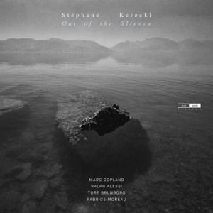 Kerecki Stephane - Out Of The Silence ryhmässä CD @ Bengans Skivbutik AB (4151152)