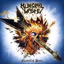 Municipal Waste - Electrified Brain ryhmässä VINYYLI @ Bengans Skivbutik AB (4151375)