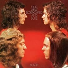 Slade - Old New Borrowed And Blue ryhmässä CD @ Bengans Skivbutik AB (4151380)