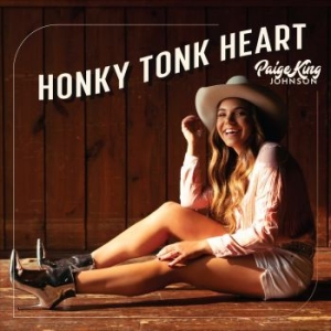 Johnson Paige King - Honky Tonk Heart ryhmässä CD @ Bengans Skivbutik AB (4153073)