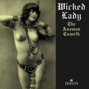 Wicked Lady - Axeman Cometh The (Vinyl 2 Lp) ryhmässä ME SUOSITTELEMME / Bengans Henkilökunnan Vinkit / Takaisin Blåkullaan @ Bengans Skivbutik AB (4153101)