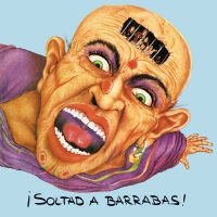 Barrabas - Soltad A Barrabas (Vinyl Lp) ryhmässä VINYYLI @ Bengans Skivbutik AB (4153107)