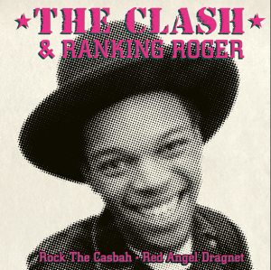 Clash The - Rock The Casbah (Ranking Roger) ryhmässä Minishops / The Clash @ Bengans Skivbutik AB (4154003)