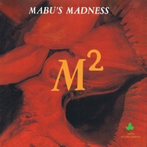 Mabu's Madness - M-Square (Orange & Black) ryhmässä VINYYLI @ Bengans Skivbutik AB (4154294)