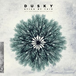 Dusky - Stick By This - 10Th An. Deluxe Ed. ryhmässä VINYYLI @ Bengans Skivbutik AB (4154317)