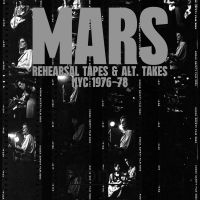 Mars - Rehearsal Tapes And Alt-Takes Nyc 1 ryhmässä VINYYLI @ Bengans Skivbutik AB (4154333)