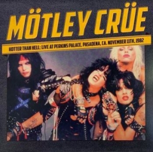 Mötley Crue - Hotter Than Hell - Live 1982 ryhmässä VINYYLI @ Bengans Skivbutik AB (4154363)