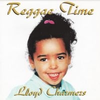 CHARMERS LLOYD - REGGAE TIME ryhmässä CD @ Bengans Skivbutik AB (4154395)