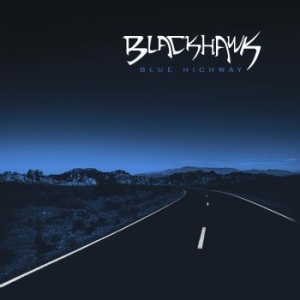 Blackhawk - Blue Highway ryhmässä CD @ Bengans Skivbutik AB (4154420)