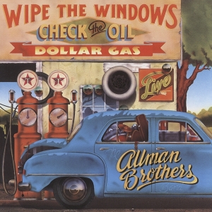 The Allman Brothers Band - Wipe The Windows, Check The Oil, Dollar Gas ryhmässä CD @ Bengans Skivbutik AB (4154540)