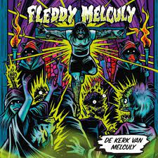 Fleddy Melculy - De Kerk Van Melculy -Rsd- ryhmässä ME SUOSITTELEMME / Record Store Day / RSD2022 @ Bengans Skivbutik AB (4155536)