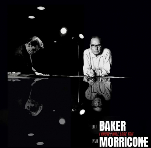 Baker Chet & Ennio Morricone - I Know I Will Lose You (10'') Rsd22 ryhmässä ME SUOSITTELEMME / Record Store Day / RSD2022 @ Bengans Skivbutik AB (4155571)